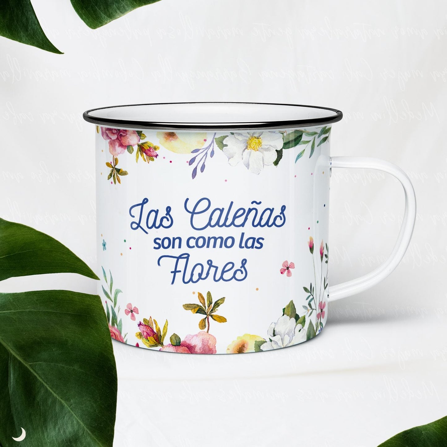 Taza de peltre Caleñas son como las flores - Moongs